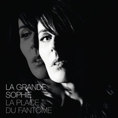 La Place Du Fantôme mp3 Album by La Grande Sophie