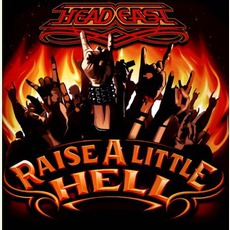 Raise A Little Hell mp3 Album by Head East
