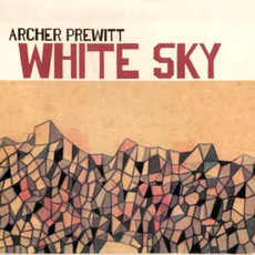 White Sky mp3 Album by Archer Prewitt