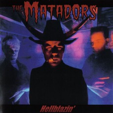 Hellblazin mp3 Album by The Matadors