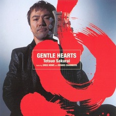 Gentle Hearts mp3 Album by Tetsuo Sakurai (櫻井哲夫)
