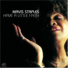 Have A Little Faith mp3 Album by Mavis Staples