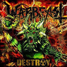 Destroy (European Edition) mp3 Album by Warbeast