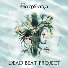Samsara mp3 Album by Dead Beat Project