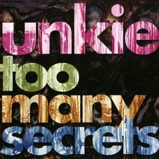 too many secrets mp3 Album by unkie