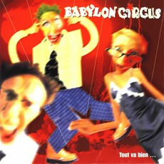 Tout Va Bien mp3 Album by Babylon Circus