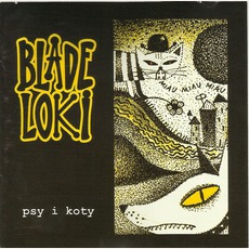 Psy I Koty mp3 Album by Blade Loki