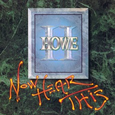 Now Hear This mp3 Album by Howe II