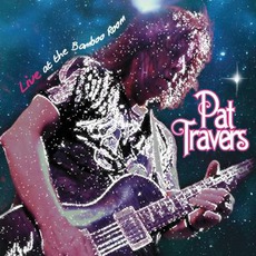 Live At The Bamboo Room mp3 Live by Pat Travers