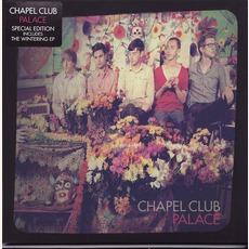 Palace (Special Edition) mp3 Album by Chapel Club
