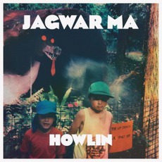 Howlin mp3 Album by Jagwar Ma