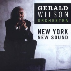New York, New Sound mp3 Album by Gerald Wilson Orchestra