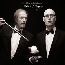 White Magic mp3 Album by Steve Kilbey & Martin Kennedy