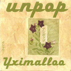 Unpop mp3 Album by Yximalloo