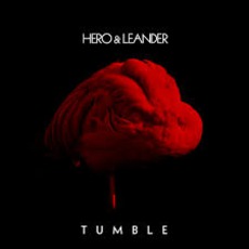 Tumble mp3 Album by Hero & Leander