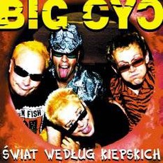 Świat Według Kiepskich mp3 Album by Big Cyc