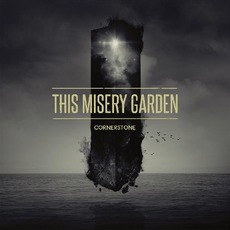 Cornerstone mp3 Album by This Misery Garden