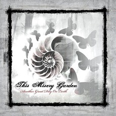 Another Great Day On Earth mp3 Album by This Misery Garden
