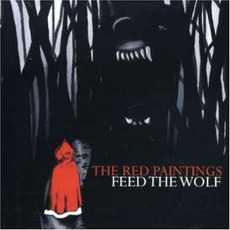 Feed The Wolf mp3 Album by The Red Paintings