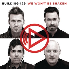We Won't Be Shaken mp3 Album by Building 429