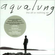 The All Or Nothing EP mp3 Album by Aqualung