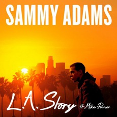 L.A. Story mp3 Single by Sammy Adams