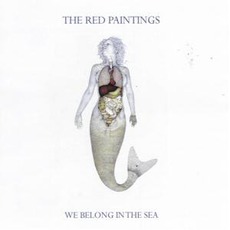 We Belong In The Sea mp3 Single by The Red Paintings