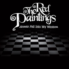 Streets Fell Into My Window mp3 Single by The Red Paintings