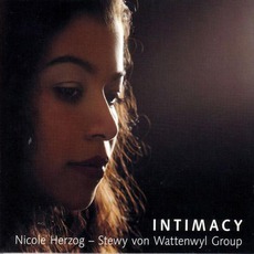 Intimacy mp3 Album by Nicole Herzog - Stewy Von Wattenwyl Group