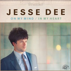 On My Mind / In My Heart mp3 Album by Jesse Dee