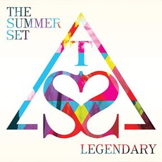 Legendary mp3 Album by The Summer Set