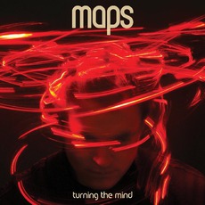 Turning The Mind mp3 Album by Maps