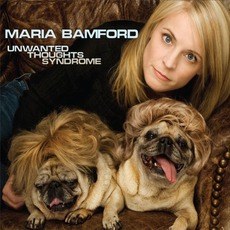 Unwanted Thoughts Syndrome mp3 Album by Maria Bamford