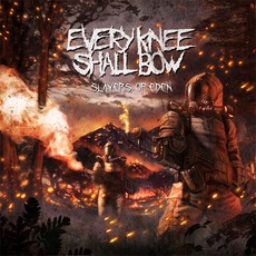 Slayers Of Eden mp3 Album by Every Knee Shall Bow