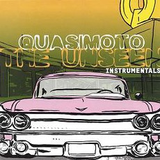 The Unseen (Instrumental) mp3 Album by Quasimoto
