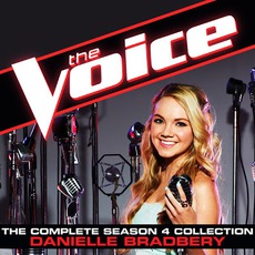 The Complete Season 4 Collection (The Voice Performance) mp3 Artist Compilation by Danielle Bradbery