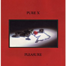 Pleasure mp3 Album by Pure X