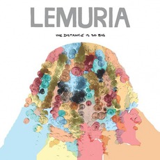 The Distance Is So Big mp3 Album by Lemuria