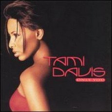 Only You mp3 Album by Tami Davis