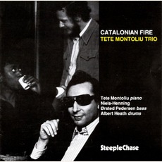 Catalonian Fire mp3 Album by Tete Montoliu Trio