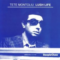 Lush Life mp3 Album by Tete Montoliu