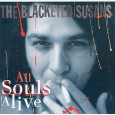 All Souls Alive mp3 Album by The Blackeyed Susans