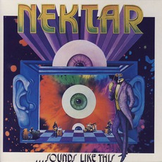 Sounds Like This (Remastered) mp3 Album by Nektar