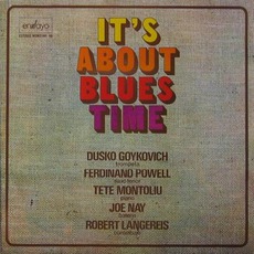 It's About Blues Time mp3 Album by Dusko Goykovich