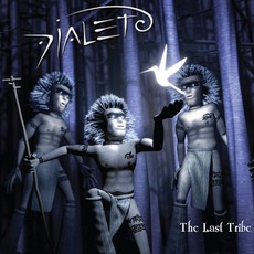 The Last Tribe mp3 Album by Dialeto