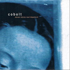 Eleven Storey Soul Departure mp3 Album by Cobolt