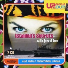 Istanbul's Secrets (Digipak Edition) mp3 Album by Up, Bustle & Out