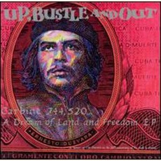 Carbine 744, 520... Che Guevara... A Dream Of Land And Freedom EP mp3 Album by Up, Bustle & Out