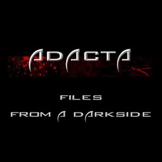 Files From A Darkside mp3 Album by Adacta