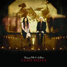 Sleeping Pills & Lullabies mp3 Album by Luna Rossa